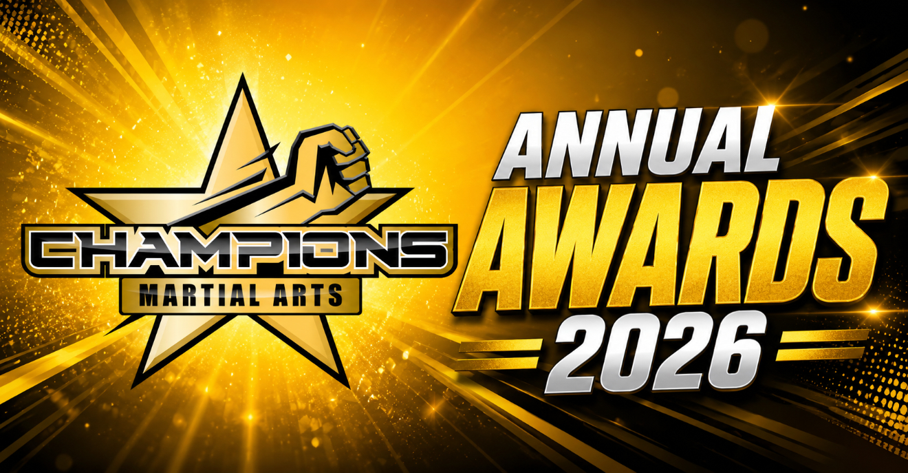 Champions Martial Arts Annual Awards Ceremony 2026